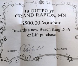 lot 34 image: $500 voucher Towards new Beach King Dock of Lift 38 Outpost Donated by Dave & Sue Almquist, Cedar Creek Grille